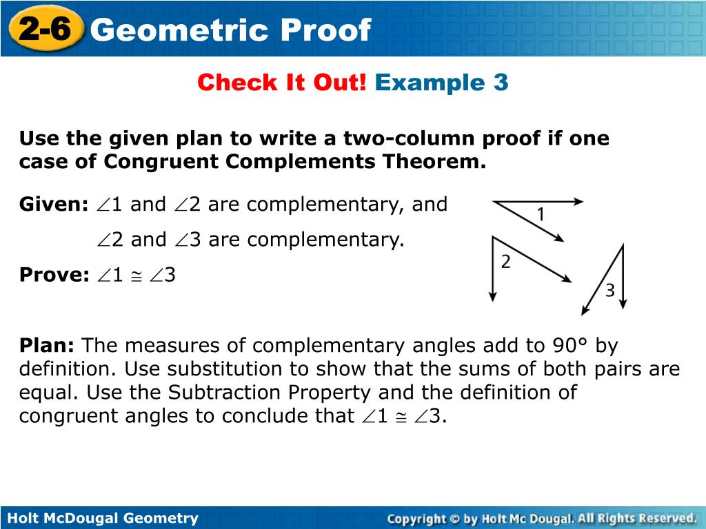 PPT - Students will Write two-column proofs. Prove geometric