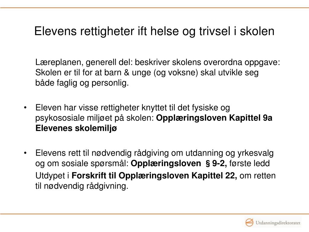 Elevers rettigheter i skolen Elevers rettigheter i skolen