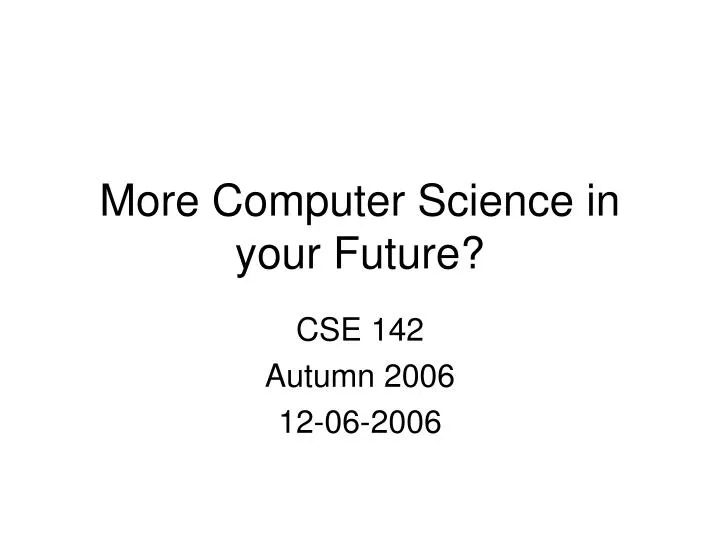 more computer science in your future n.