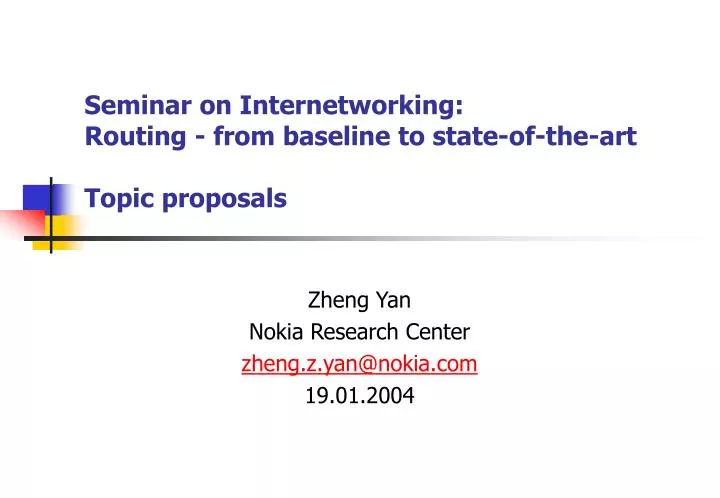 seminar on internetworking routing from baseline to state of the art topic proposals n.