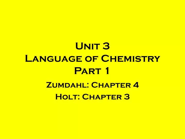 unit 3 language of chemistry part 1 n.