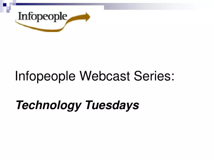infopeople webcast series technology tuesdays n.