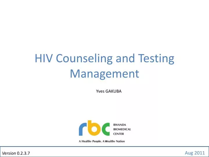 PPT - HIV Counseling and Testing Management PowerPoint Presentation ...