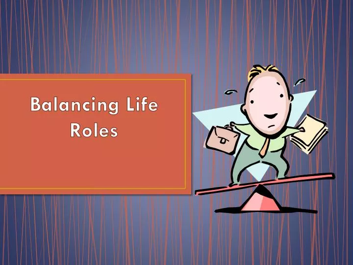 balancing life roles n.