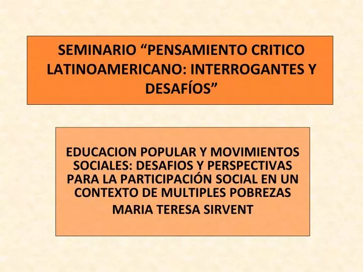 seminario pensamiento critico latinoamericano interrogantes y desaf os n.