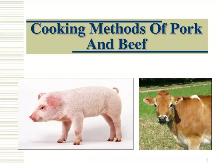 cooking methods of pork and beef n.