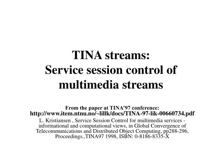 tina streams service session control of multimedia streams n.