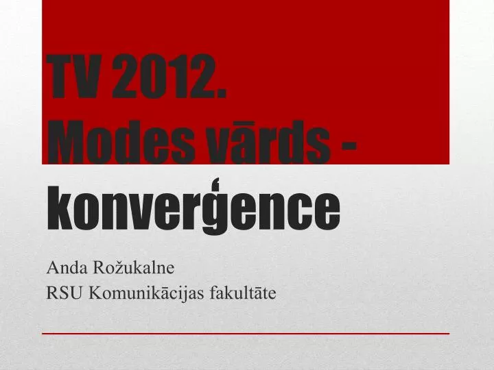 tv 2012 modes v rds konver ence n.