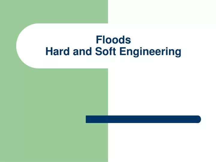 floods hard and soft engineering n.