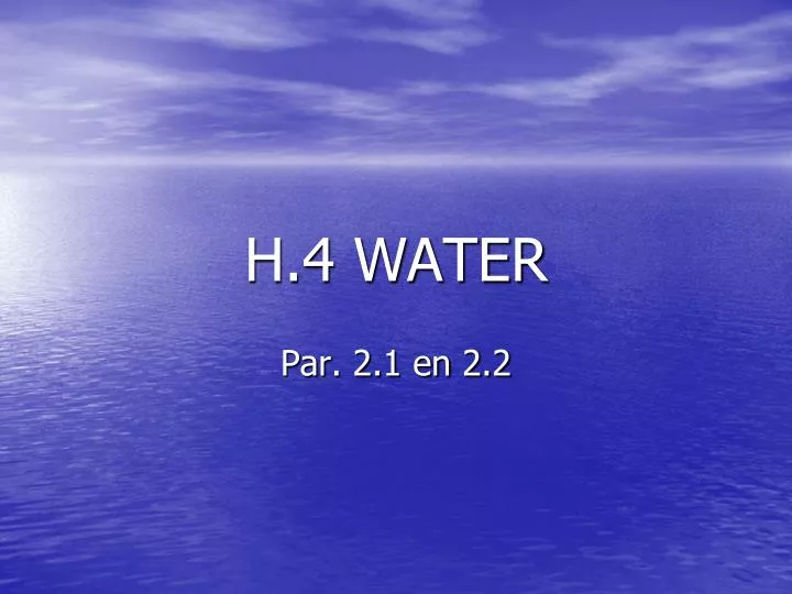 h 4 water n.