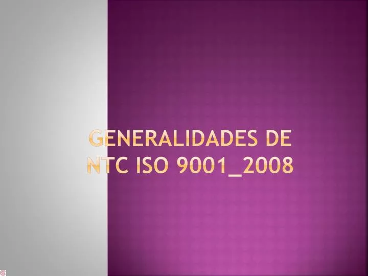 generalidades de ntc iso 9001 2008 n.