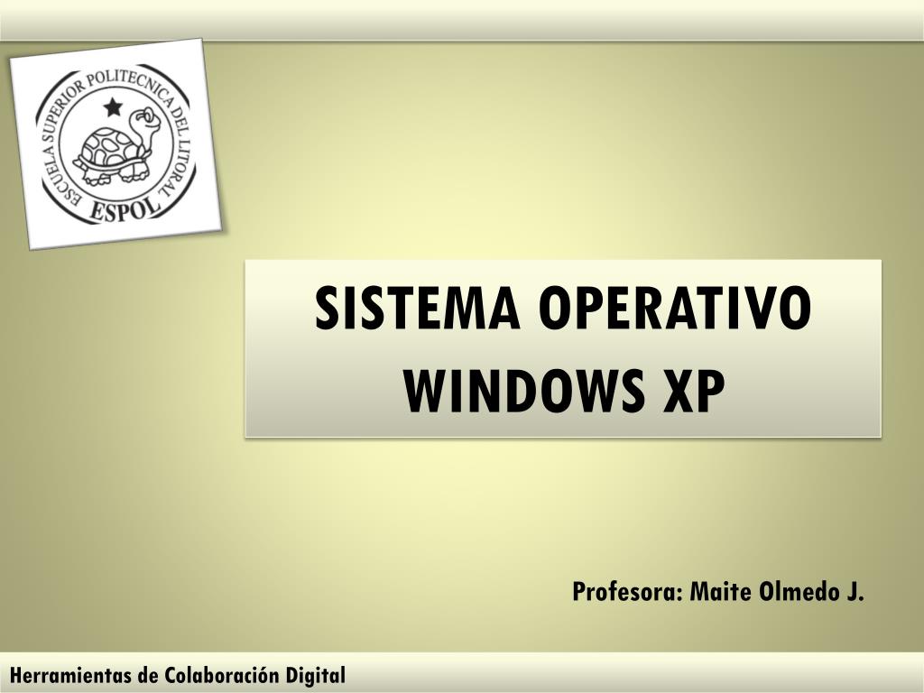 PPT - SISTEMA OPERATIVO WINDOWS XP PowerPoint Presentation, free download -  ID:5797253
