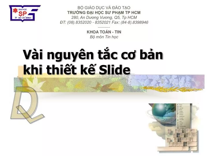 PPT - Vài Nguyên Tắc Cơ Bản Khi Thiết Kế Slide PowerPoint Presentation ...