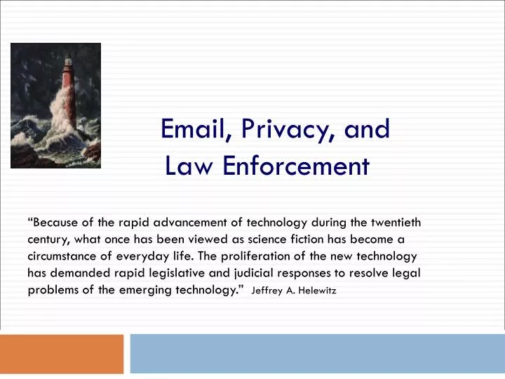 email privacy and law enforcement n.