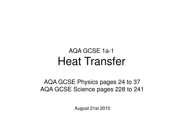aqa gcse 1a 1 heat transfer n.