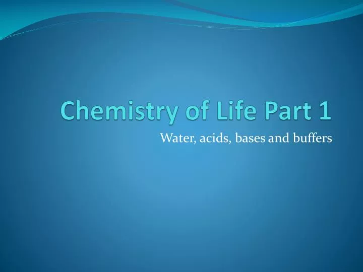 chemistry of life part 1 n.