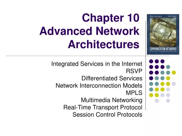 chapter 10 advanced network architectures n.