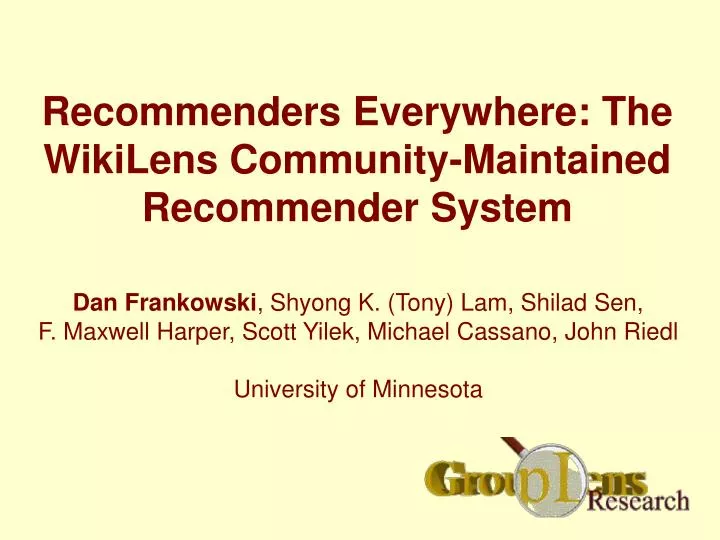 recommenders everywhere the wikilens community maintained recommender system n.