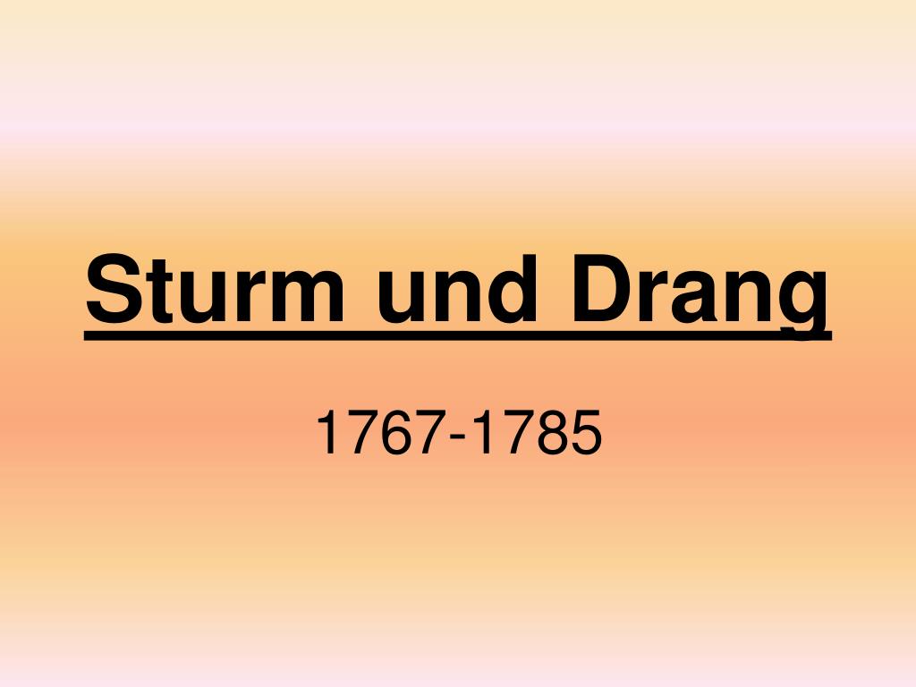 PPT Sturm und Drang PowerPoint Presentation, free download ID5799591