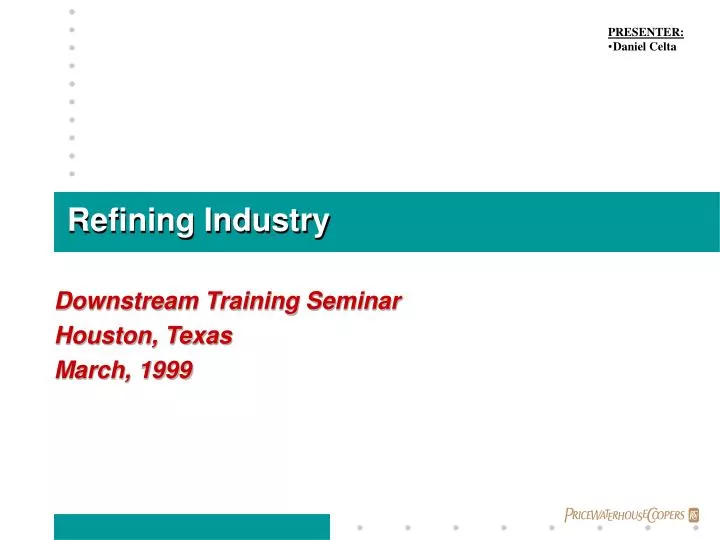 PPT Refining Industry PowerPoint Presentation Free Download ID 5799657