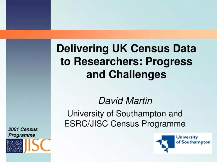 delivering uk census data to researchers progress and challenges n.