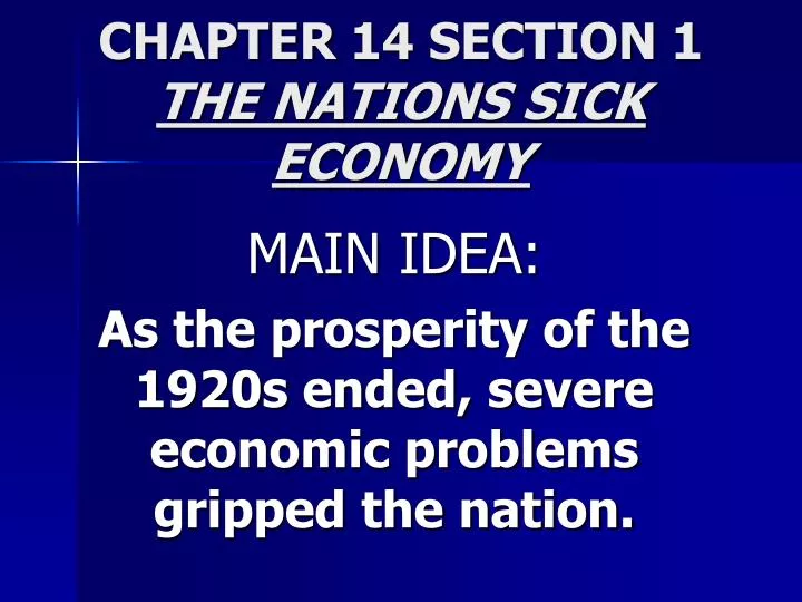 chapter 14 section 1 the nations sick economy n.