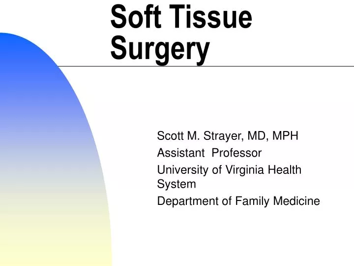 soft tissue surgery n.