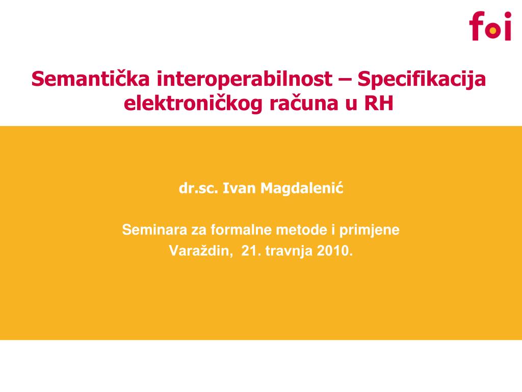 PPT - Semantička interoperabilnost – Specifikacija elektroničkog računa u  RH PowerPoint Presentation - ID:5801023