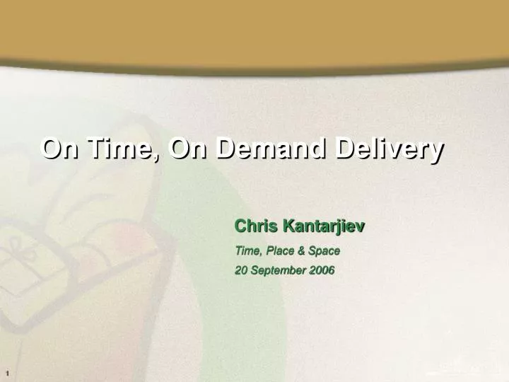 on time on demand delivery n.