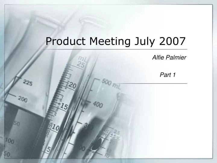 product meeting july 2007 n.