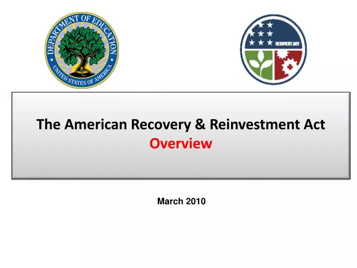 PPT The American Recovery & Reinvestment Act Overview PowerPoint