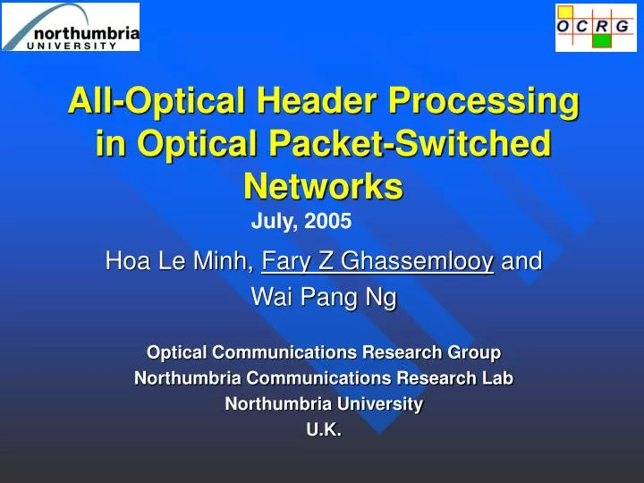 all optical header processing in optical packet switched networks n.