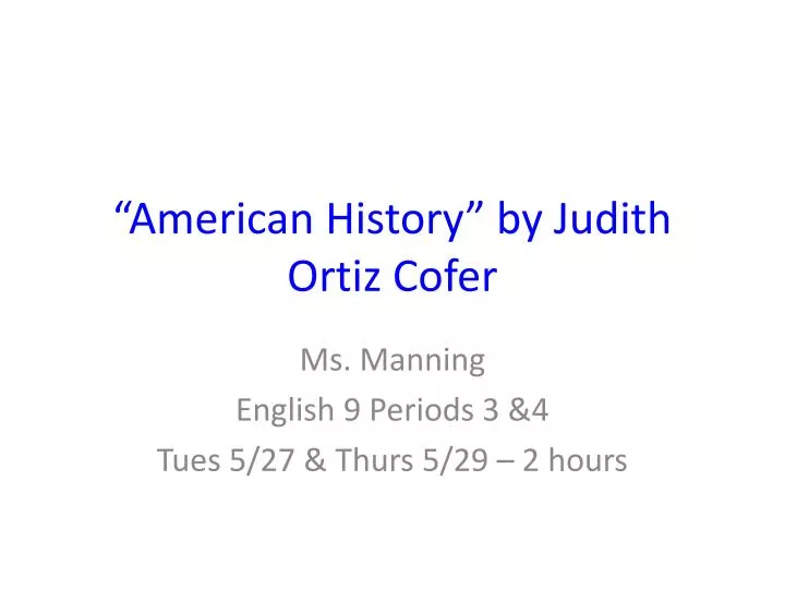 american history by judith ortiz cofer n.