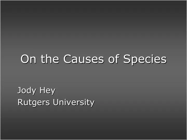 on the causes of species n.
