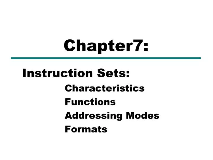 instruction sets characteristics functions addressing modes formats n.