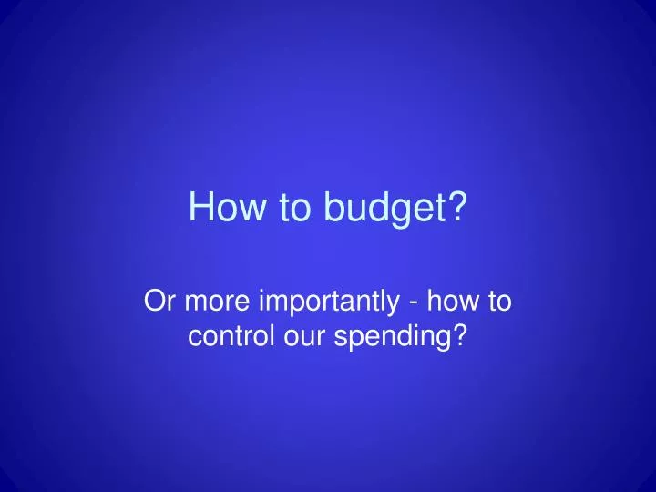 how to budget n.