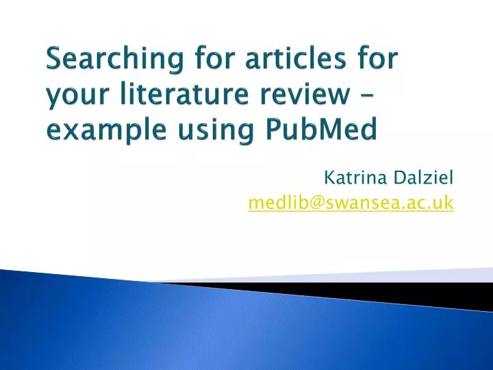 searching for articles for your literature review example using pubmed n.