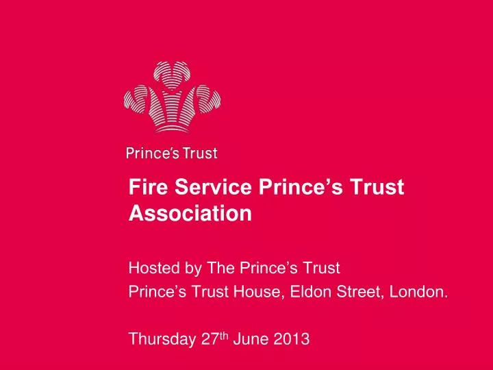 fire service prince s trust association n.