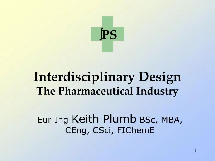 interdisciplinary design the pharmaceutical industry n.
