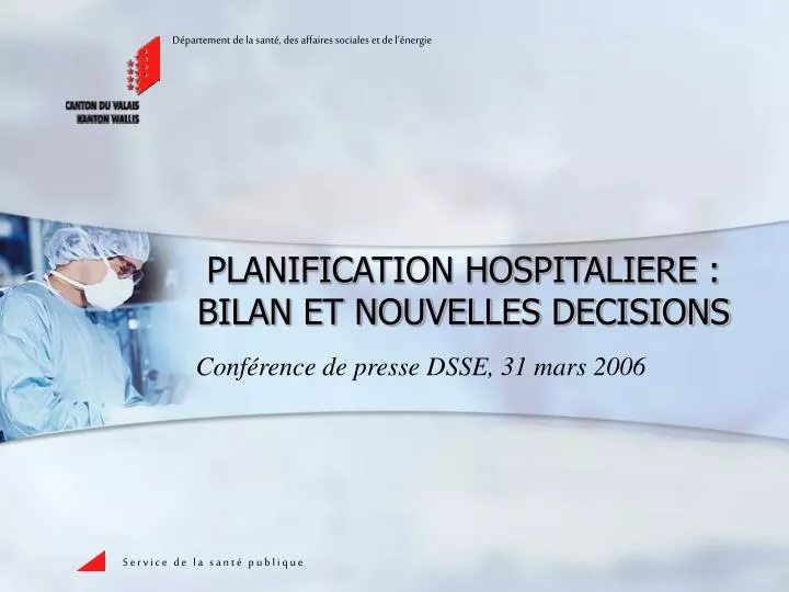 planification hospitaliere bilan et nouvelles decisions n.