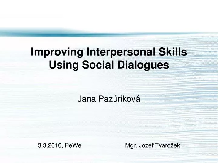 improving interpersonal skills using social dialogues n.