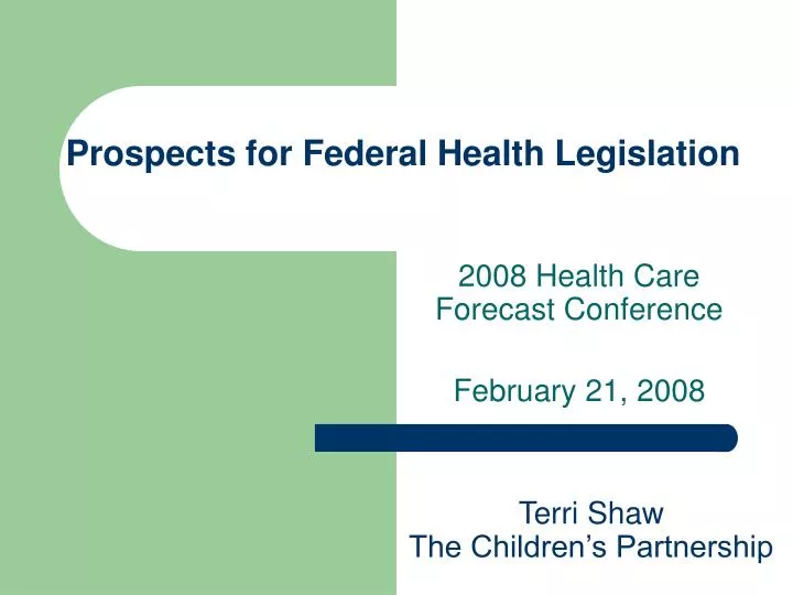 prospects for federal health legislation n.