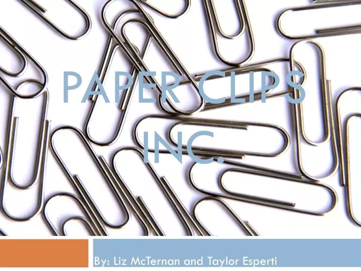 PPT Paper Clips INC. PowerPoint Presentation, free download ID5804368