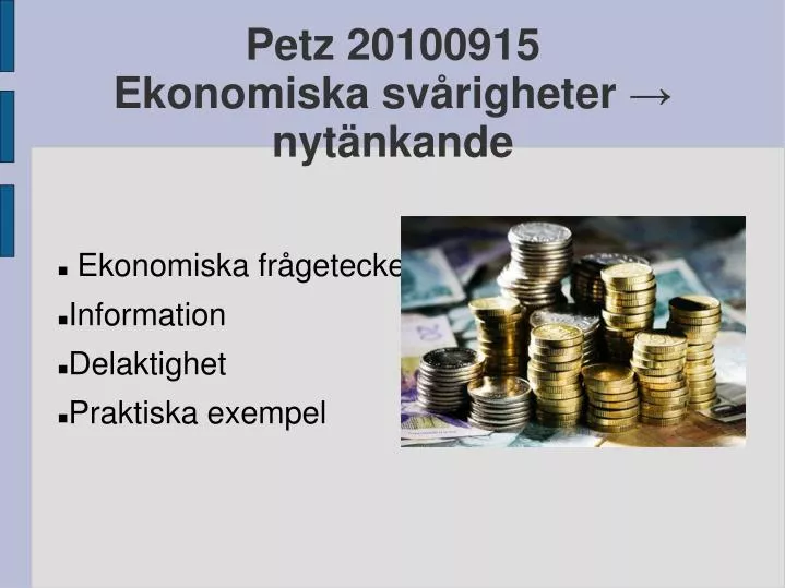 petz 20100915 ekonomiska sv righeter nyt nkande n.