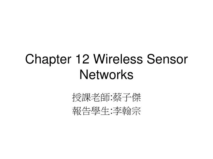 chapter 12 wireless sensor networks n.
