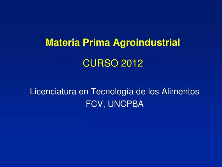 materia prima agroindustrial curso 2012 n.
