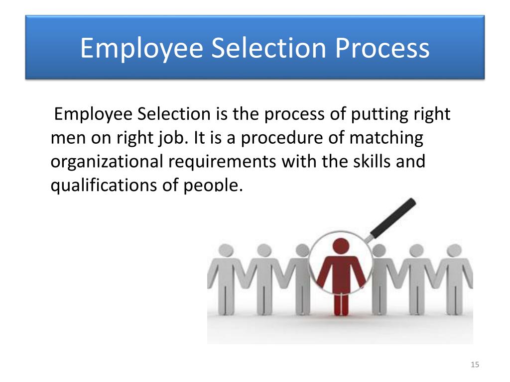 What is a selection process for a job