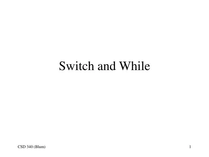 switch and while n.
