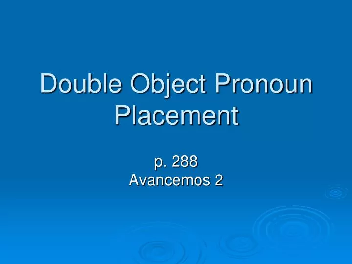 ppt-double-object-pronoun-placement-powerpoint-presentation-free-download-id-5805710