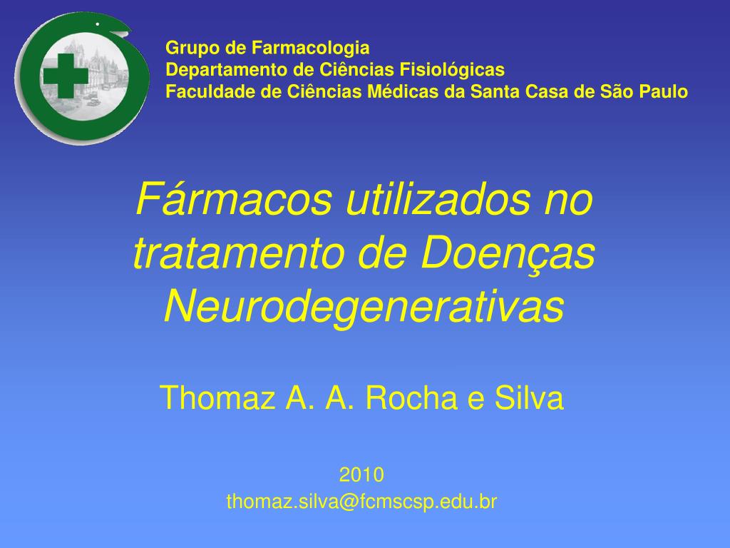 PPT - Fármacos utilizados no tratamento de Doenças Neurodegenerativas  PowerPoint Presentation - ID:5806073